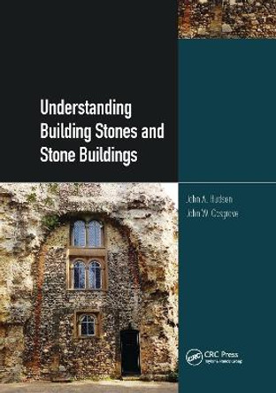 Understanding Building Stones and Stone Buildings by John Hudson