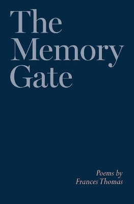 The Memory Gate by Frances Thomas 9781800420427