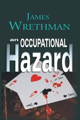 An Occupational Hazard by James Wrethman 9781785078873