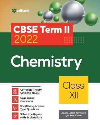 Cbse Chemistry Term 2 Class 12 for 2022 Exam (Cover Theory and MCQS) by Arshdeep Kaur 9789325796904