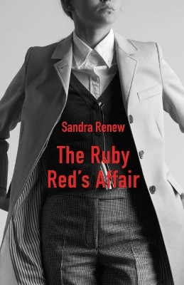 The Ruby Red's Affair by Sandra Renew 9781761092657