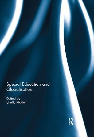 Special Education and Globalisation by Professor Sheila Riddell