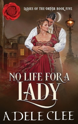 No Life for a Lady by Adele Clee 9781915354129