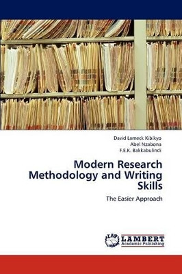 Modern Research Methodology and Writing Skills by David Lameck Kibikyo 9783848402694