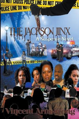 The Jackson Jinx by Vincent Armstrong 9781735311074