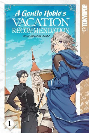 A Gentle Noble's Vacation Recommendation, Vol. 1 by Momochi 9781427863331