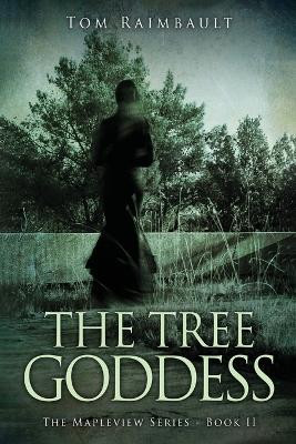 The Tree Goddess by Tom Raimbault 9784824164605