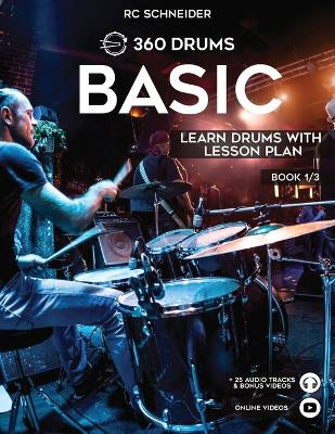 BASIC - Learn Drums with Lesson Plan by Rc Schneider 9783949357145