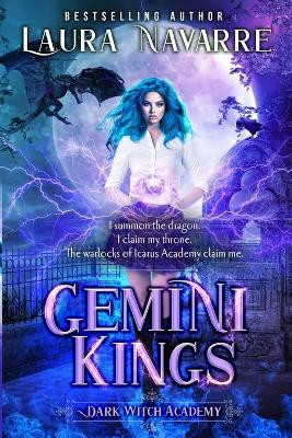Gemini Kings: A Dark Witch Academy Paranormal Romance by Laura Navarre 9781955236119