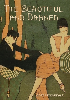 The Beautiful and Damned by F Scott Fitzgerald 9798889421870