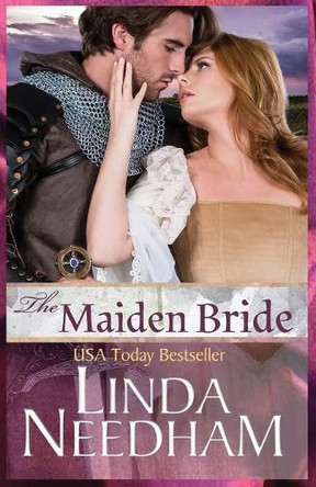 The Maiden Bride: A Castle Keep Romance by Linda Needham 9781940904108