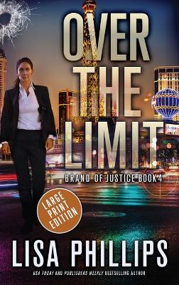Over the Limit by Lisa Phillips 9798885521666