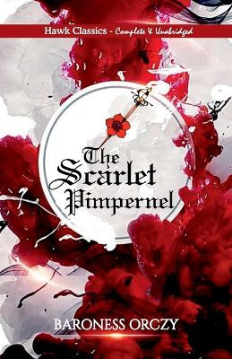 The Scarlet Pimpernel by Baroness Orczy 9789392322815