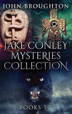 Jake Conley Mysteries Collection - Books 5-7 by John Broughton 9784824175632