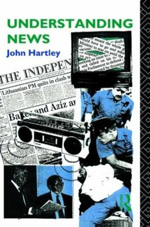 Understanding News by John Hartley