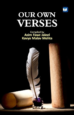 Our Own Verses by Kavya Malav Mehta Asim Fawz Jaleel 9789394472648