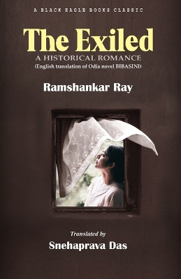 The Exiled by Ramshankar Ray 9781645605188