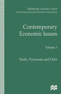 Contemporary Economic Issues: Trade, Payments and Debt by D. Cohen 9781349260867