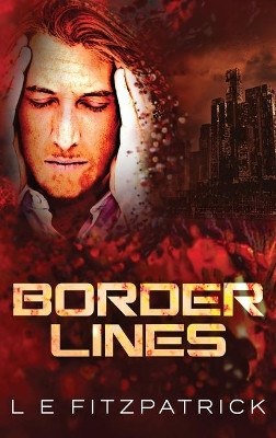 Border Lines by L E Fitzpatrick 9784867505793