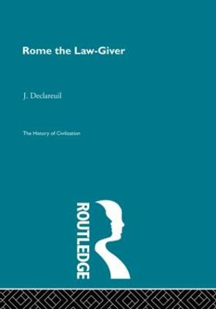 Rome the Law-Giver by Joseph Declareuil