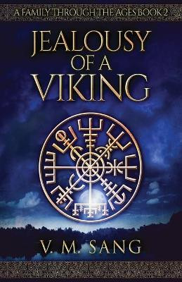 Jealousy Of A Viking by V M Sang 9784867510629