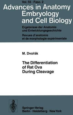 The Differentiation of Rat Ova During Cleavage by J. Stastna 9783540089834