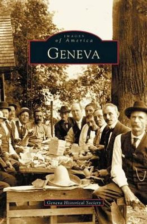 Geneva by Geneva Historical Society 9781531607913