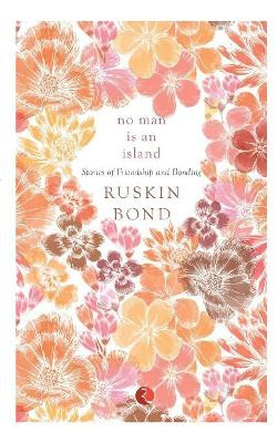 No Man Is an Island by Ruskin Bond 9788129145680
