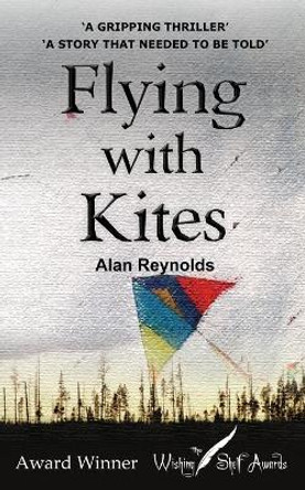 Flying with Kites by Alan Reynolds 9781913170257