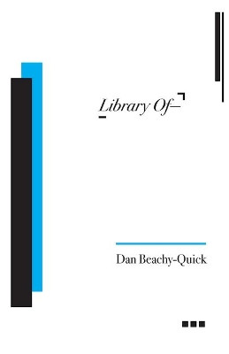 Library Of-- by Dan Beachy-Quick 9781736465820