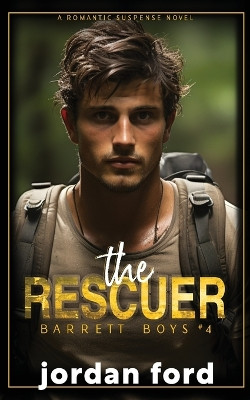 The Rescuer by Jordan Ford 9781991151322