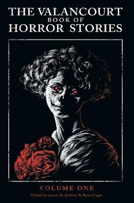 The Valancourt Book of Horror Stories by Christopher Priest 9781943910526