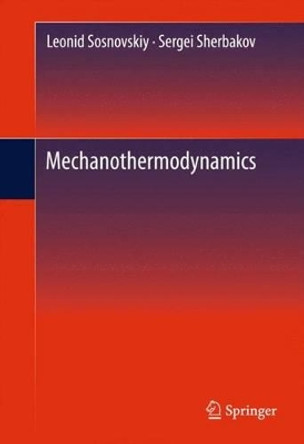 Mechanothermodynamics by Leonid Sosnovskiy 9783319249797