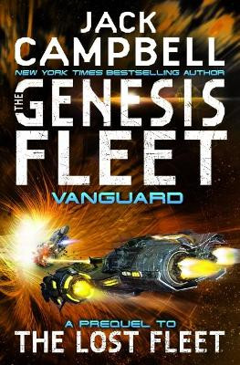 The Genesis Fleet: Vanguard by  9781785650406