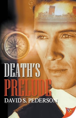 Death's Prelude by David S Pederson 9781635557862