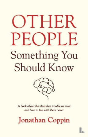 Other People: Something You Should Know by Jonathan Coppin 9781739929015