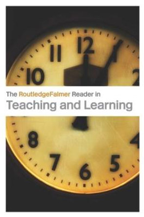 The RoutledgeFalmer Reader in Teaching and Learning by Ted Wragg