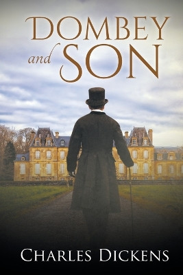 Dombey and Son (Annotated) by Charles Dickens 9781649220783