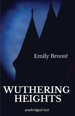 Wuthering Heights: A romance novel by Emily Brontë by Emily Brontë 9782491251222