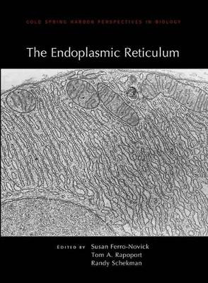 Endoplasmic Reticulum by Susan Ferro-Novick 9781936113828