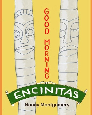 Good Morning Encinitas by Nancy Montgomery 9781737405207