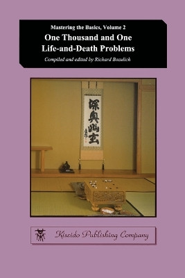One Thousand and One Life-and-Death Problems by Richard Bozulich 9784906574728
