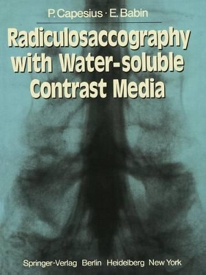 Radiculosaccography with Water-soluble Contrast Media by A. Wackenheim 9783540085591