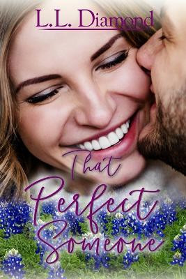 That Perfect Someone by Carol S Bowes 9781737335665