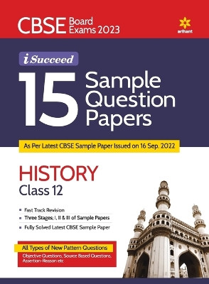 CBSE Board Exam 2023 I-Succeed 15 Sample Question Papers HISTORY Class 12th by Shivam Tamang 9789327195798