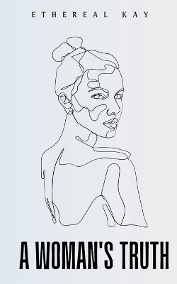 A Woman's Truth by Kayla Aumentado 9789357617642