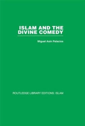 Islam and the Divine Comedy by Miguel Asin Palacios