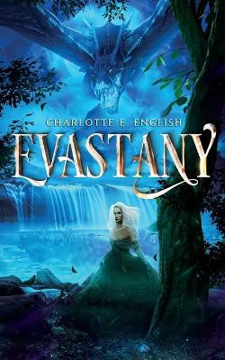 Evastany by Charlotte E English 9789492824219