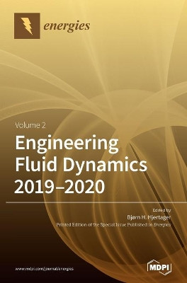 Engineering Fluid Dynamics 2019-2020: Volume 2 by Bjorn H Hjertager 9783036502502