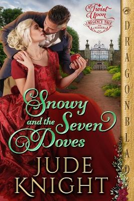 Snowy and the Seven Doves by Jude Knight 9781960184702